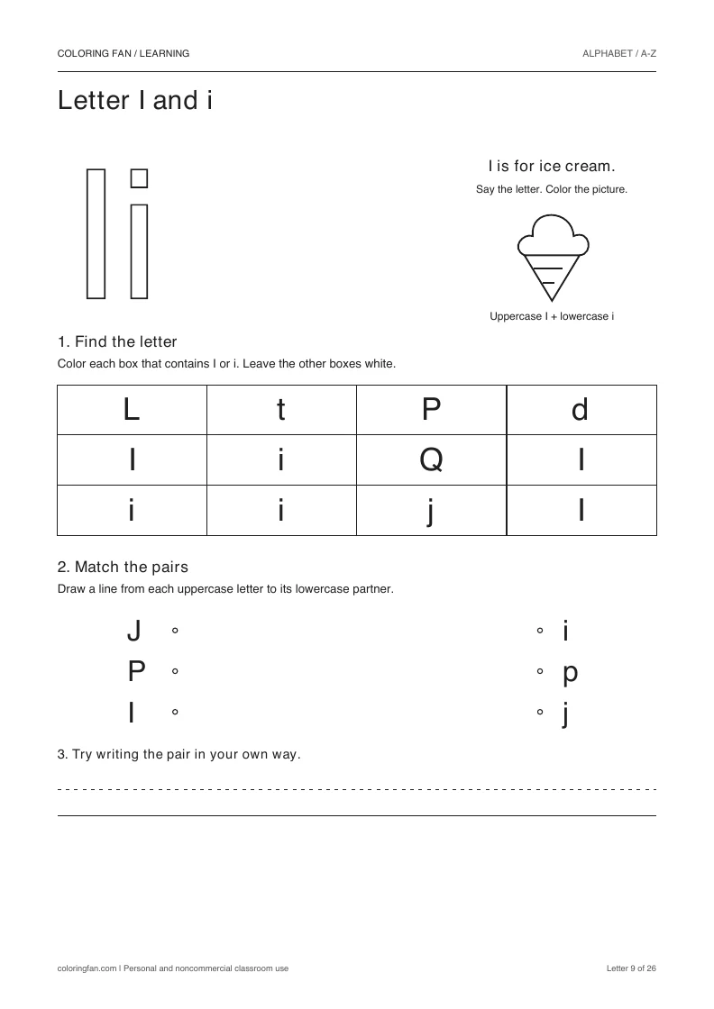 Letter I and i worksheet: outlined letters, a pictured ice cream, a 12-letter find grid, three case matches, and writing space.